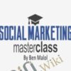 Social Marketing Masterclass - Ben Malol