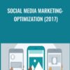 Social Media Marketing: Optimization (2017) - Martin Waxman