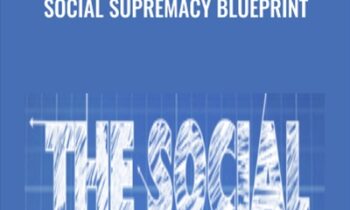 Social Supremacy Blueprint  - Greg Greenway