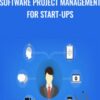 Software project management for start-ups - Alex Genadinik