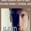 Sonic Academy How To Make Uplifting Trance with Bjorn Akesson TUTORiAL-ADSR - Bjorn Akesson