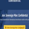Confidential – Sovereign Man