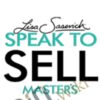 Speak to Sell Masters – Lisa Sasevich