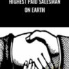 Highest Paid Salesman on Earth – Stan Billue