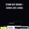 Stand Out Brand + Canva Live A Boss