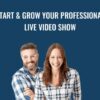 Start & Grow Your Professional Live Video Show - Luria & David