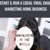 Start & Run a Local Viral Email Marketing Home Business - Chris Towland