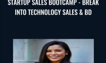 Startup Sales Bootcamp - Break into Technology Sales & BD - Juliana Crispo