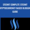 Steemit COMPLETE Steemit Cryptocurrency based Blogging Guide - Joydip Ghosh
