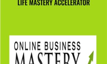 Life Mastery Accelerator - Stefan James