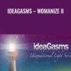 Ideagasms – Womanize II – Stephane Hemon