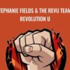 Stephanie Fields & The RevU Teamv – Revolution U - GoodLifeProject