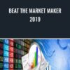 Beat The Market Maker 2019 - Steve Mauro