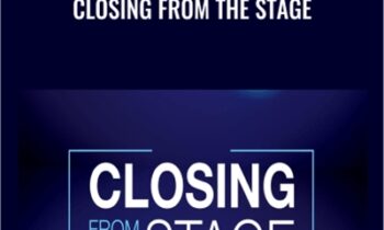 Closing From the Stage – Steve Olsher