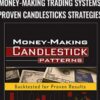 New Money-Making Trading Systems Proven Candlesticks Strategies - Steve Palmquist