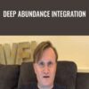 Deep Abundance Integration - Steve Pavlina