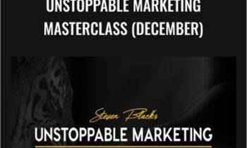 Unstoppable Marketing Masterclass (December) - Steven Black