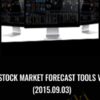 Stock Market Forecast Tools v2 (2015.09.03)