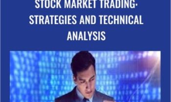 Stock Market Trading: Strategies and Technical Analysis - Brent Chesterman