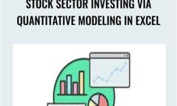 Stock Sector Investing Via Quantitative Modeling In Excel