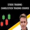 Stock Trading: Candlestick Trading Course