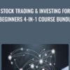 Stock Trading & Investing for Beginners 4-in-1 Course Bundle