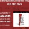 Storyboarding for Directors Who Cant Draw - 2D Animation 101