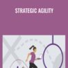 Strategic Agility - Gary Bolles