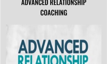 Advanced Relationship Coaching - Strategic Intervention