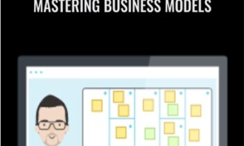 Mastering Business Models – Strategyzer