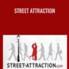 Street Attraction