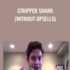 Stripper Shark (without upsells) - Julian Foxx