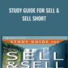 Study Guide for Sell & Sell Short -  Alexander Elder