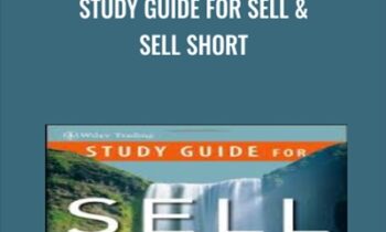 Study Guide for Sell & Sell Short -  Alexander Elder