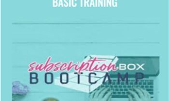 Subscription Box Bootcamp: Basic Training - Julie Ball