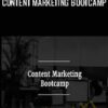 Content Marketing Bootcamp – Sujan Patel