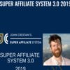 Super Affiliate System 3.0 2019 - John Crestani