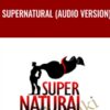 Supernatural (Audio Version) - Julian Foxx