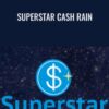 Superstar Cash Rain