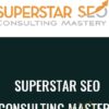Superstar SEO Consulting Mastery - Superstar SEO