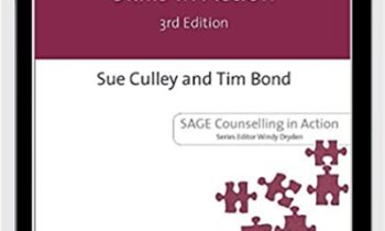 Integrative Counselling Skills in Action 3rd Edition - Susan Culley & Tim Bond