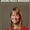 AMAZING Project Management - Susan Tuttle