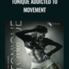 Tonique Addicted to Movement – Syhvia Wiesenberg
