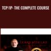 TCP/IP: The Complete Course - Lazaro Diaz