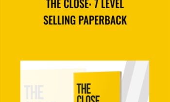 The Close: 7 Level  Selling Paperback