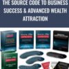 The Source Code to Business Success & Advanced Wealth Attraction – Dan Kennedy