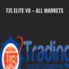 TJS Elite v8 – All Markets