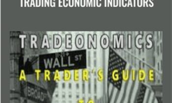 Tradeonomics - Four Steps to Trading Economic Indicators - Udemy