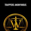 Trappers Anonymous - Wallstreet Trapper