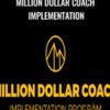 Million Dollar Coach Implementation – Taki Moore